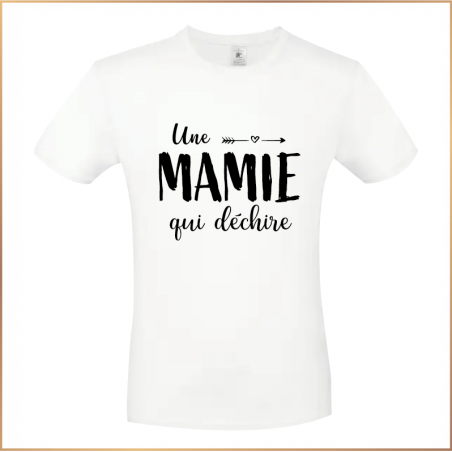 T-shirt - Une mamie qui déchire !