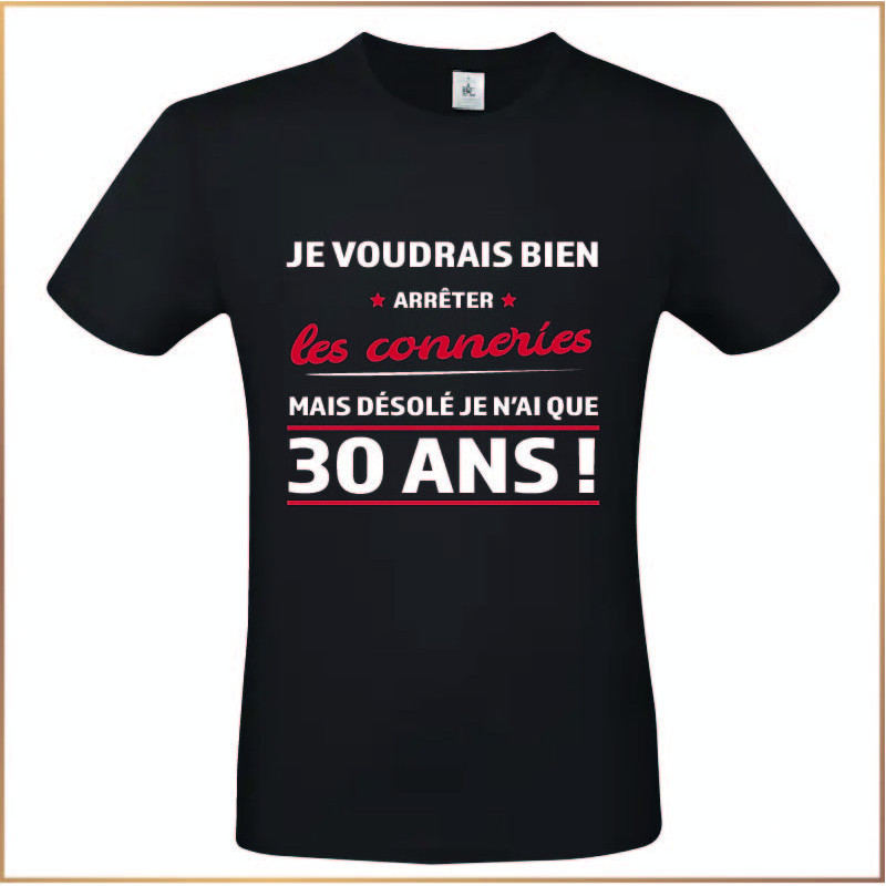T-shirt - Je voudrais bien arrêter les conneries mais - Brod N' Flock