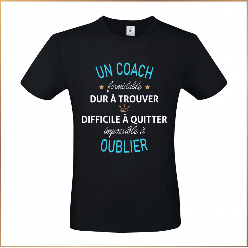 T-shirt - Un coach formidable dur à trouver difficile - Brod N' Flock