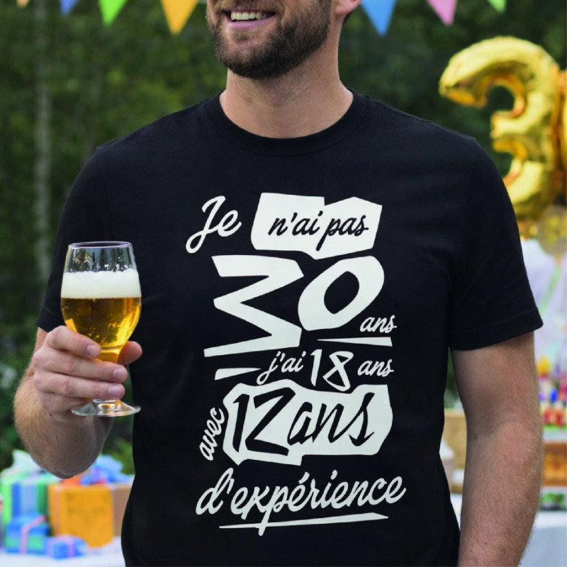 T-shirt - Je n'ai pas 30 ans j'ai 18 avec 12 ans d'exp - Brod N' Flock