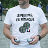 T-shirt - Je peux pas j'ai pétanque - Brod N' Flock