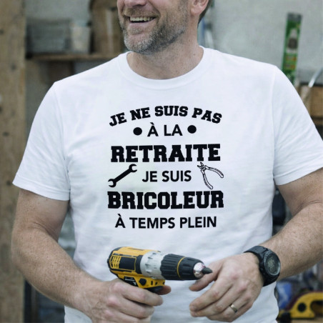 T-shirt -Je ne suis pas à la retraite je suis bricoleur- Brod N' Flock