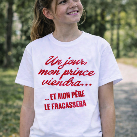 T-shirt - Un jour mon prince viendra... et mon père le - Brod N' Flock