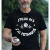 T-shirt - J'peux pas j'ai pétanque - Brod N' Flock