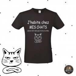 T-shirt - J'habite chez mes chats mais c'est moi qui.. - Brod N' Flock