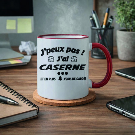Mug-J'peux pas j'ai caserne et en plus je suis de garde -Brod N' Flock