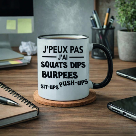 Mug - J'peux pas j'ai squats dips burpees push-ups - Brod N' Flock