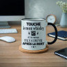 Mug - Touche à mon whisky et tu verras si il y a une...- Brod N' Flock