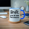 Mug - Bref j'ai 25 ans pour la deuxième fois - Brod N' Flock