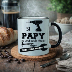 Mug - Si papy ne peut pas le réparer alors on est tous - Brod N' Flock