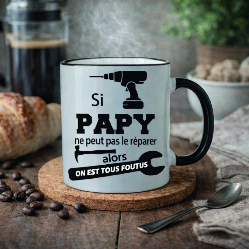 Mug - Si papy ne peut pas le réparer alors on est tous - Brod N' Flock