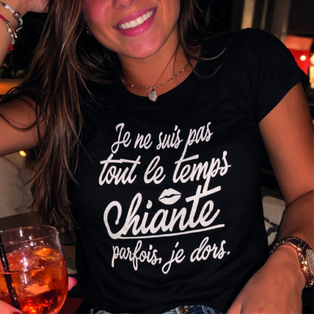 T-shirt - Je ne suis pas tout le temps chiante... - Brod N' Flock
