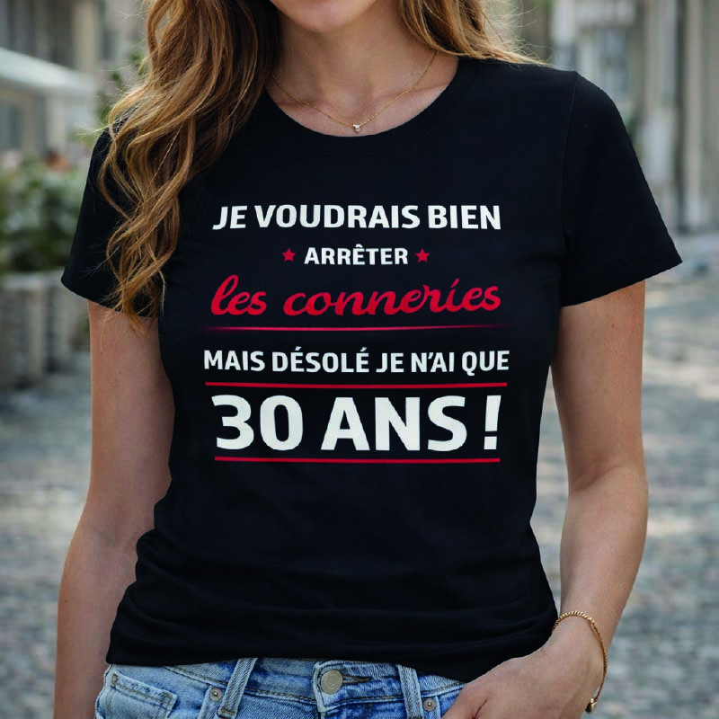 T-shirt - Je voudrais bien arrêter les conneries mais - Brod N' Flock