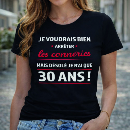 T-shirt - Je voudrais bien arrêter les conneries mais - Brod N' Flock