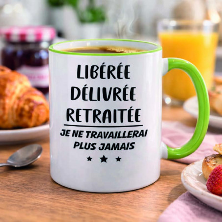Mug - Libérée délivrée retraitée je ne travaillerai .. - Brod N' Flock