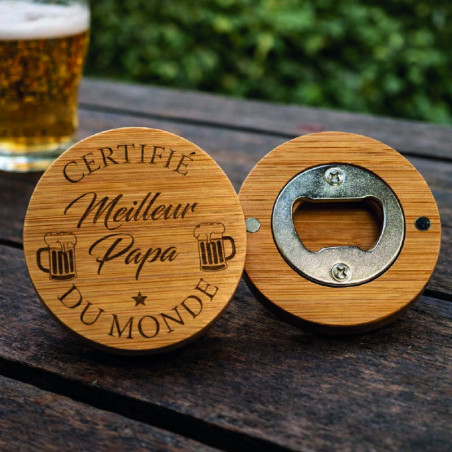 Décapsuleur Rond Certifié le meilleur papa du monde