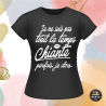 T-shirt - Je ne suis pas tout le temps chiante... - Brod N' Flock