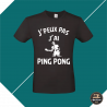 T-shirt - J'peux pas j'ai ping pong - Brod N' Flock