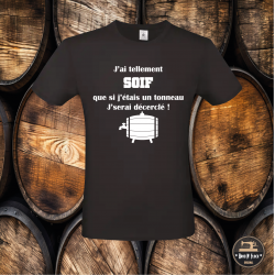 T-shirt- J'ai tellement soif que si j'étais un tonneau - Brod N' Flock