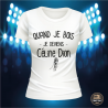 T-shirt - Quand je bois je deviens Céline Dion - Brod N' Flock