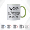 Mug - Il existe 2 types de personnes les retraités et - Brod N' Flock