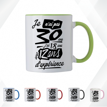 Mug - Je n'ai pas 30 ans j'ai 18 avec 12 ans d'expé... - Brod N' Flock