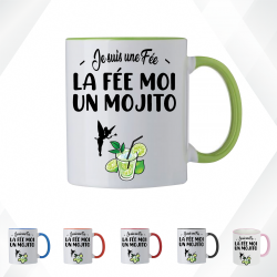 Mug - Je suis une fée.. La fée moi un Mojito ! - Brod N' Flock