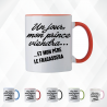 Mug - Un jour mon prince viendra... et mon père le... - Brod N' Flock