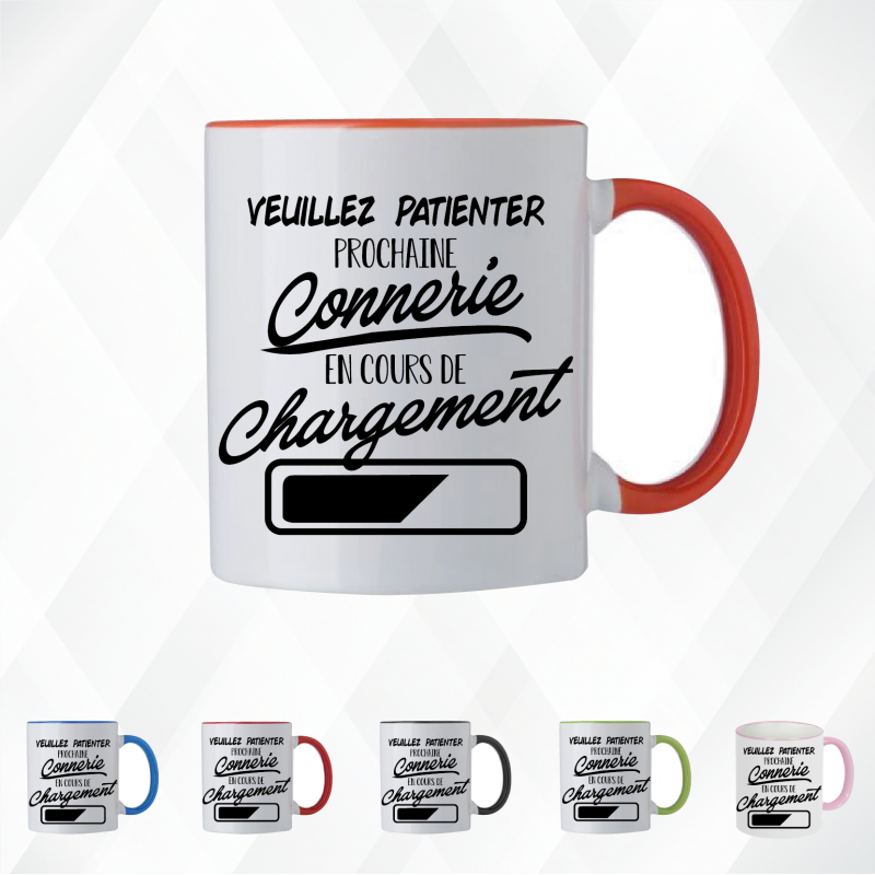 Mug - Prochaine connerie en cours de chargements - Brod N' Flock Mug - Prochaine connerie en cours de chargements - Brod N' Flock