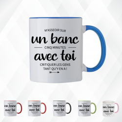 Mug - M'assoir sur un banc 5 minutes avec toi critique - Brod N' Flock