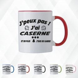 Mug-J'peux pas j'ai caserne et en plus je suis de garde -Brod N' Flock