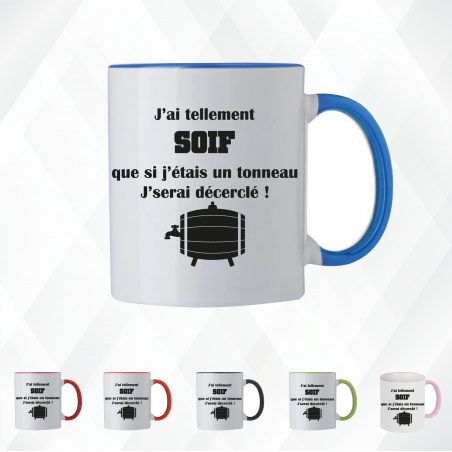 Mug - J'ai tellement soif que si j'étais un tonneau... - Brod N' Flock