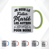 Mug - Je suis le futur marié les autres sont juste la..- Brod N' Flock