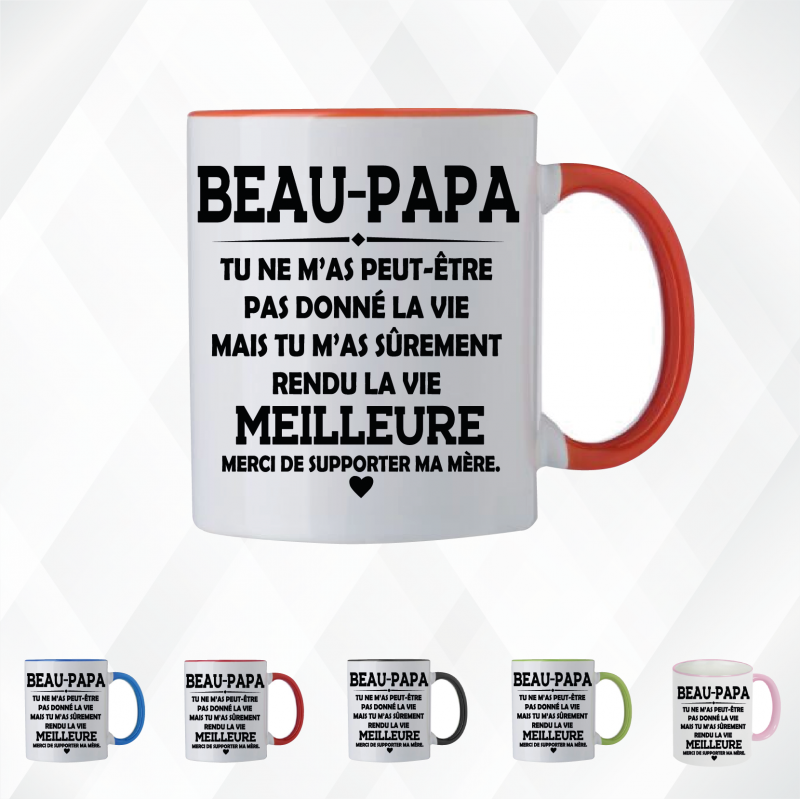 Mug - beau papa tu ne m'as peut être pas donné la vie - Brod N' Flock