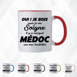 Mug -Oui je bois mais je me soigne il y a marqué Médoc - Brod N' Flock
