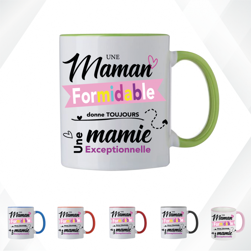 Mug - Une maman formidable donne toujours une mamie ...- Brod N' Flock