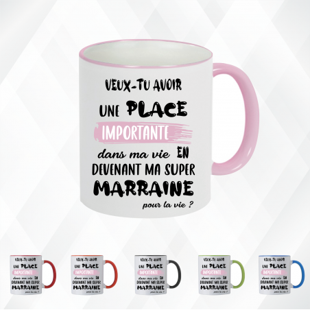 Mug - Veux tu avoir une place importante dans ma vie ..- Brod N' Flock
