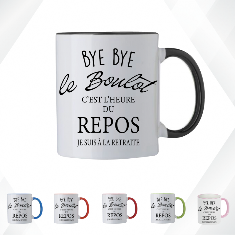 Mug - Bye bye le boulot je suis à la retraite - Brod N' Flock