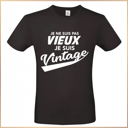 T-shirt - Je ne suis pas vieux je suis vintage - Brod N' Flock