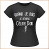 T-shirt - Quand je bois je deviens Céline Dion - Brod N' Flock
