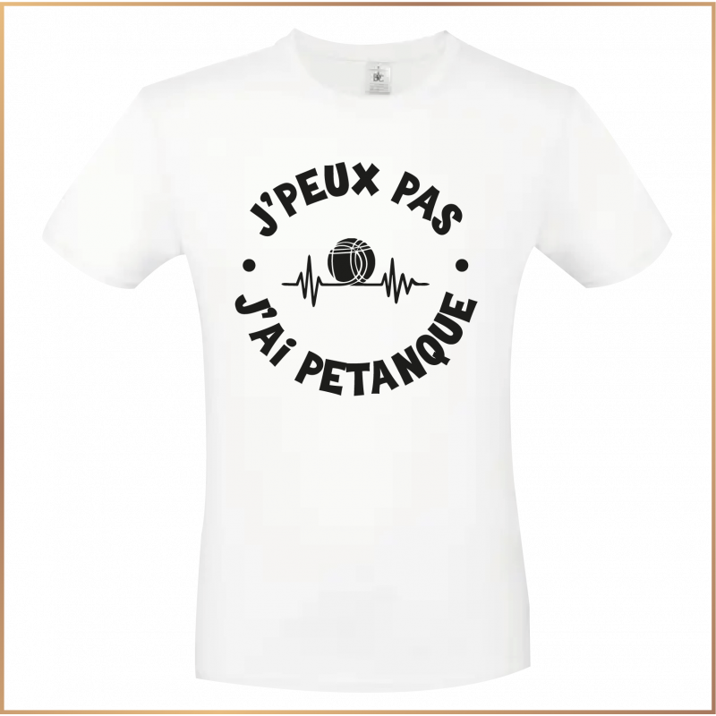 T-shirt - J'peux pas j'ai pétanque - Brod N' Flock