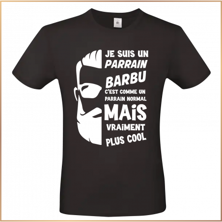T-shirt - Je suis un Parrain barbu comme un parrain... - Brod N' Flock