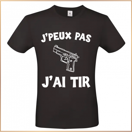T-shirt - J'peux pas j'ai tir - Brod N' Flock