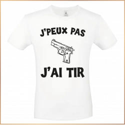 T-shirt - J'peux pas j'ai tir - Brod N' Flock