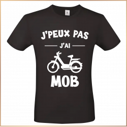 T-shirt - J'peux pas j'ai mob - Brod N' Flock