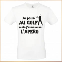 T-shirt - Je joue au golf mais j'aime aussi l'apéro - Brod N' Flock