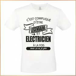 T-shirt - Compliqué d'être légendaire et électricien - Brod N' Flock