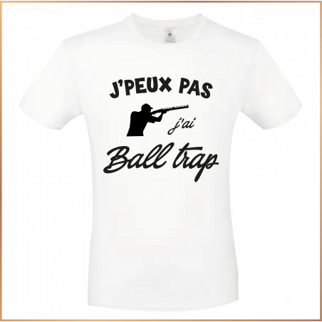 T-shirt - J'peux pas j'ai ball trap - Brod N' Flock