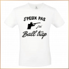 T-shirt - J'peux pas j'ai ball trap - Brod N' Flock