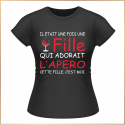 Tshirt -Il etait une fois une fille qui adorait l'apéro -Brod N' Flock